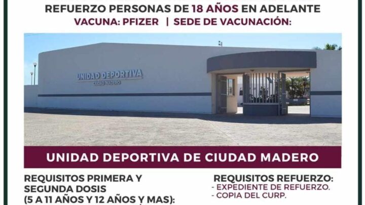 ANUNCIAN VACUNACIÓN CONTRA EL COVID 19 EN CIUDAD MADERO