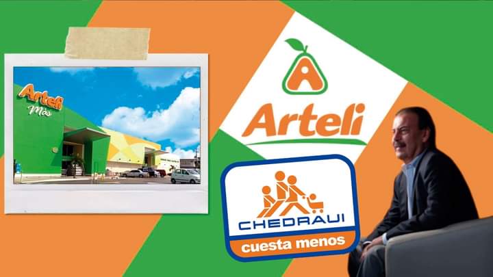 ADIOS ARTELI, HOLA CHEDRAUI
