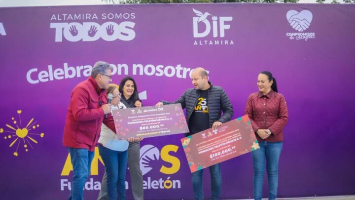 CELEBRA SISTEMA DIF ALTAMIRA 25 AÑOS DEL TELETÓN CON IMPORTANTE DONATIVO