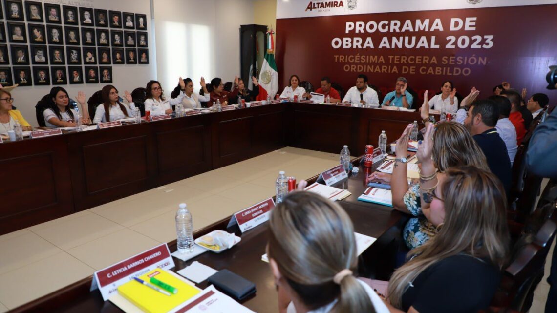 APRUEBA CABILDO DE ALTAMIRA HISTÓRICA INVERSIÓN EN PROGRAMA DE OBRA PÚBLICA 2023
