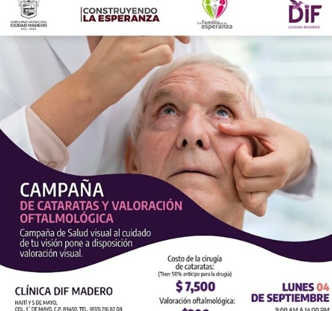 DIF MADERO ARRANCARÁ CAMPAÑA DE DETECCIÓN DE CATARATAS