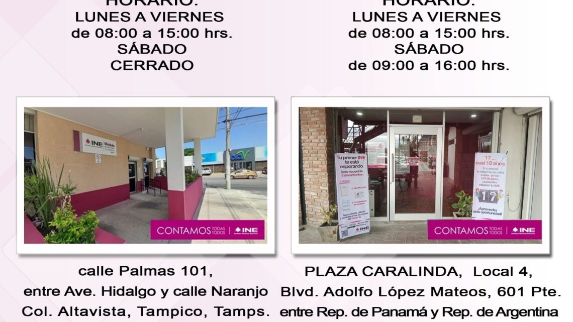 LOS MÓDULOS DE ATENCIÓN CIUDADANA DEL INE EN CIUDAD MADERO Y TAMPICO, SUSPENDERÁN ACTIVIDADES EL PRÓXIMO 20 DE NOVIEMBRE.