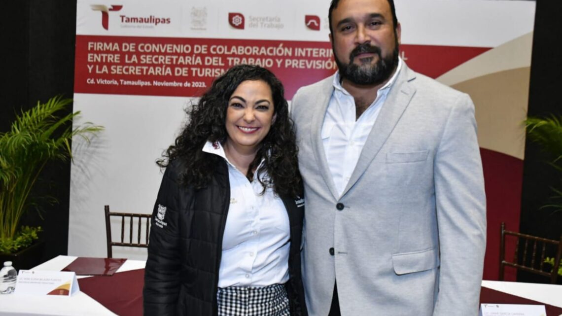 SECRETARÍAS DEL TRABAJO Y  TURISMO, FIRMAN CONVENIO PARA CAPACITAR A PRESTADORES DE SERVICIOS DE TAMAULIPAS