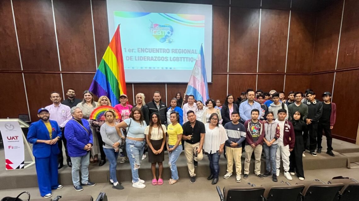 REALIZAN PRIMER ENCUENTRO REGIONAL DE LIDERAZGOS LGBTTTQ+ EN EL SUR DE TAMAULIPAS REALIZAN PRIMER ENCUENTRO REGIONAL DE LIDERAZGOS LGBTTTQ+ EN EL SUR DE TAMAULIPAS