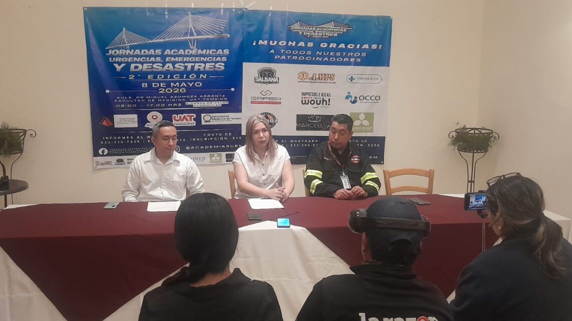 Anuncian Cuarta edición de Jornadas Académicas de Urgencias, Emergencias y Desastres en Tampico.